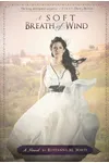A Soft Breath of Wind