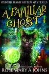 A Familiar Ghost