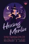 Hexing Merlin