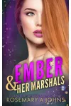 Ember & Her Marshals