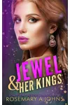 Jewels & Her Kings
