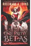 Only Pretty Betas