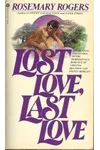 Lost Love, Last Love