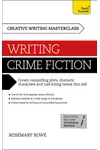 Masterclass: Writing Crime Fiction (As: Rosemary Rowe)