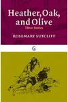Heather, Oak, and Olive