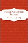 Flame-Coloured Taffeta