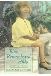 Blue Remembered Hills