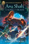 Aru Shah and the Song of Death