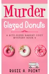 Murder Glazed Donuts