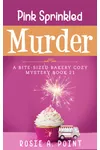 Pink Sprinkled Murder