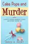 Cake Pops and Murder
