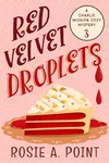 Red Velvet Droplets