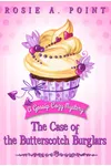 The Case of the Butterscotch Burglars