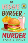 The Veggie Burger Murder