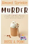 Almond Sprinkle Murder