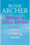 Dream a Little Dream