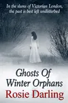 Ghosts of Winter Orphans
