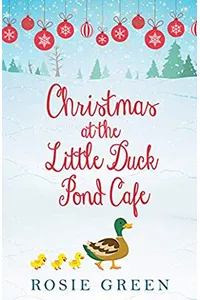 Christmas at The Little Duck Pond Cafe