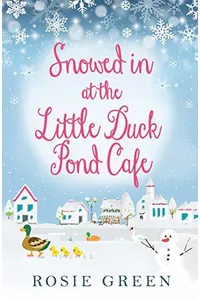 Snowed in at The Little Duck Pond Cafe