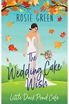 The Wedding Cake Wish