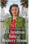 A Christmas Baby at Rookery House