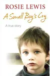 A Small Boy's Cry