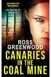 Canaries in the Coal Mine