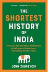 The Shortest History of India