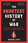 The Shortest History of War