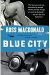 Blue City (As: Kenneth Millar)