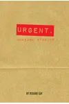 Urgent, Unheard Stories