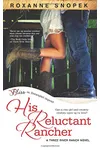 His Reluctant Rancher