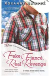Fake Fiance, Real Revenge