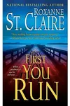 First You Run