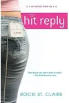 Hit Reply (As: Rocki Claire)