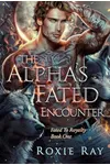 The Alpha's Fated Encounter