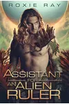 Assistant For An Alien Ruler