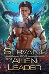 Servant For An Alien Leader