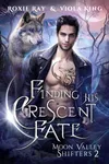 Finding His Crescent Fate