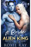 A Bride for the Alien King
