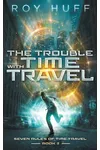 The Trouble With Time Travel