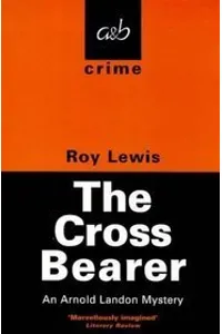 The Cross Bearer / Murder by the Quay