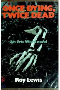 Once Dying, Twice Dead / The Diamond Murder