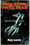 Once Dying, Twice Dead / The Diamond Murder