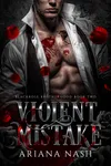 Violent Mistake
