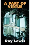 A Part of Virtue / A Cotswolds Murder / A Dartmoor Murder