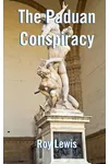 The Paduan Conspiracy / Cardinal Obsession