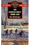The Screech Owls' Home Loss