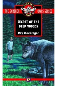 The Secret of the Deep Woods
