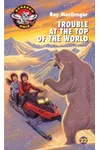 Trouble at the Top of the World